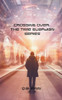 Crossing Over : The Time Guardian Series