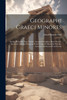 Geographi Graeci Minores : Arriani Periplum Ponti Euxini ; Anonymi Periplum Ponti Euxini ; Anonymi (Alterius) Periplum Ponti Euxini Et Maeotidis Paludis ; Anonymi Mensuram Ponti Euxini