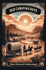 Old Caravan Days