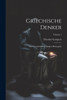 Griechische Denker : Eine Geschichte Der Antiken Philosophie; Volume 1