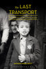The Last Transport: The Holocaust in the Eastern Aegean