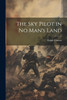 The sky Pilot in no Man's Land