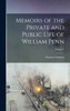 Memoirs of the Private and Public Life of William Penn; Volume 2