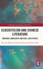 Ecocriticism and Chinese Literature