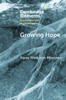 Growing Hope : Narratives of Food Justice