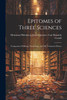 Epitomes of Three Sciences : Comparative Philology, Psychology, and Old Testament History