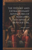 The History and Extraordinary Adventures of Margaret Catchpole, a Suffolk Girl