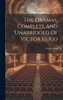 The Dramas, Complete And Unabridged Of Victor Hugo