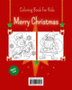 MERRY CHRISTMAS Coloring Book for Kids : 30 Cute Design to Color with Funny Santa Claus, Reindeer, Snowman...