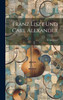 Franz Liszt und Carl Alexander