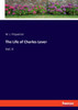 The Life of Charles Lever : Vol. II