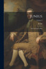 Junius : Stat Nominis Umbra; Volume 2