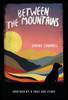 Between the Mountains