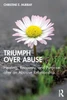 Triumph Over Abuse