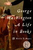 George Washington : A Life in Books