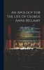 An Apology For The Life Of George Anne Bellamy : Late Of Convent-garden Theatre; Volume 3