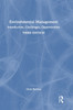Environmental Management : Introduction, Challenges, Opportunities
