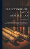 El Rey Penitente David Arrepentido