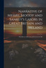 Narrative of Messrs. Moody and Sankey's Labors in Great Britain and Ireland : With Eleven Addresses and Lectures in Full
