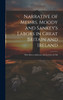 Narrative of Messrs. Moody and Sankey's Labors in Great Britain and Ireland : With Eleven Addresses and Lectures in Full