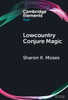 Lowcountry Conjure Magic