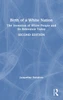 Birth of a White Nation : The Invention of White People and Its Relevance Today