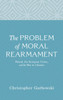 The Problem of Moral Rearmament