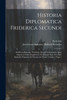 Historia Diplomatica Friderica Secundi : Sive Constitutiones, Privilegia, Manata Instrumenta Quae Supersunt Istitus Imperatoris Et Filiorum Ejus. Accedunt Epistolae Paparum Et Documenta Varia, Volume 2, page 1