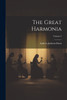 The Great Harmonia; Volume 3