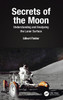 Secrets of the Moon : Understanding and Analysing the Lunar Surface