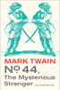 No. 44, the Mysterious Stranger