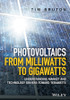 Photovoltaics from Milliwatts to Gigawatts