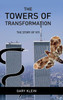 The Towers of Transformation, The Story of 9/11