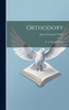 Orthodoxy : Its Truths and Errors