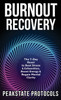 Burnout Recovery : The 7-Day Reset to Beat Stress & Exhaustion, Boost Energy & Regain Mental Clarity