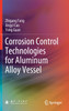 Corrosion Control Technologies for Aluminum Alloy Vessel