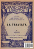 La Traviata : Libretto, Italian and English Text and Music of the Principal Airs