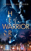 Heart Of A Warrior : Military-Romance-Thriller über einen gefallenen Helden, eine riskante Mission und eine unaufhaltsame Liebe