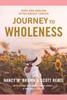 Journey to Wholeness : Hope and Healing After Breast Cancer