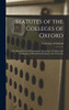 Statutes of the Colleges of Oxford : With Royal Patents of Foundation, Injunctions of Visitors and Catalogues of Documents Relating to the University