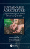 Sustainable Agriculture : Adaptation Strategies to Address Climate Change by 2050