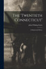 The 'Twentieth Connecticut' : A Regimental History