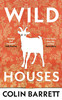 Wild Houses