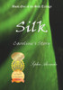 Silk : Caroline's Story