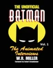 Batman : The Animated Interviews, Volume One