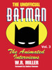 Batman : The Animated Interviews, Vol. 3 (hardback)