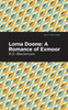 Lorna Doone : A Romance of Exmoor