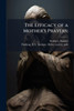 The Efficacy of a Mother's Prayers;