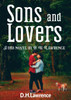 Sons and lovers : A 1913 novel by D. H. Lawrence