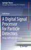 A Digital Signal Processor for Particle Detectors
